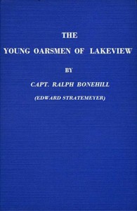 The Young Oarsmen of Lakeview by Edward Stratemeyer