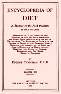 Encyclopedia of Diet: A Treatise on the Food Question, Vol. 3 by Eugene Christian