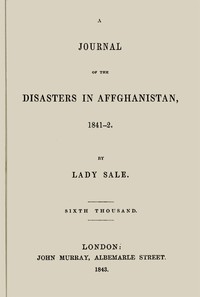 A Journal of the Disasters in Affghanistan, 1841-2 by Florentia Wynch Sale