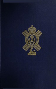 The History of the 7th Battalion Queen's Own Cameron Highlanders by Norman MacLeod et al.