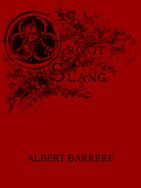 Argot and Slang by Albert Barrère