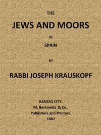 Jews and Moors in Spain by Joseph Krauskopf