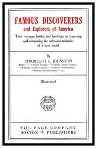 Famous Discoverers and Explores of America by Charles H. L. Johnston