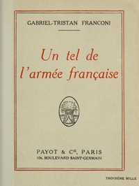 Un tel de l'armée française by Gabriel Tristan Franconi