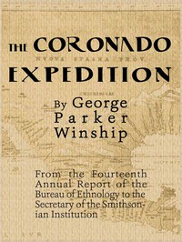 The Coronado Expedition, 1540-1542. by George Parker Winship