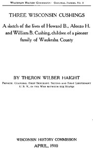 Three Wisconsin Cushings by Theron Wilber Haight