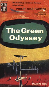 The Green Odyssey by Philip José Farmer