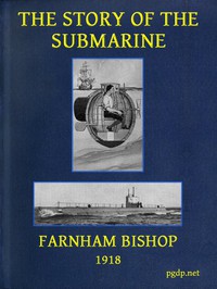 The Story of the Submarine by Farnham Bishop