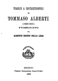 Viaggio a Costantinopoli (1609-1621) by Tommaso Alberti