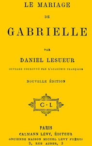 Le mariage de Gabrielle by Daniel Lesueur