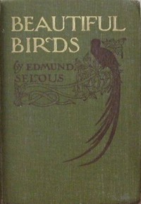 Beautiful Birds by Edmund Selous