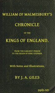 William of Malmesbury's Chronicle of the Kings of England by of Malmesbury William