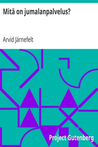 Mitä on jumalanpalvelus? by Arvid Järnefelt