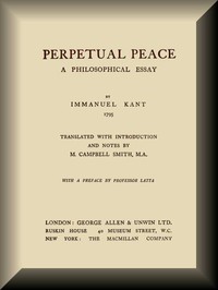 Perpetual Peace: A Philosophical Essay by Immanuel Kant