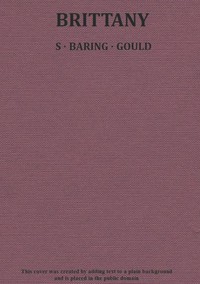 Brittany by S. Baring-Gould