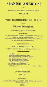 Spanish America, Vol. 2 (of 2) by Sir Richard Henry Bonnycastle