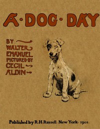 A Dog Day; or, The Angel in the House by Walter Emanuel