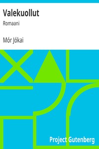 Valekuollut: Romaani by Mór Jókai