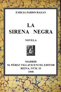 La Sirena Negra by condesa de Emilia Pardo Bazán