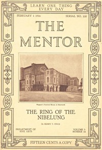 The Mentor: The Ring of the Nibelung, Vol. 3, Num. 24, Serial No. 100, February