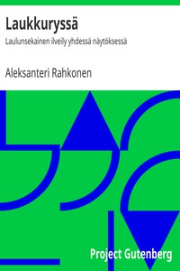 Laukkuryssä: Laulunsekainen ilveily yhdessä näytöksessä by Aleksanteri Rahkonen