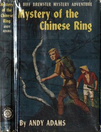 Mystery of the Chinese Ring by Andy Adams