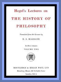 Hegel's Lectures on the History of Philosophy: Volume 2 (of 3) by Hegel