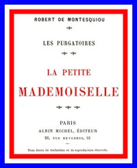 La petite mademoiselle by comte de Robert Montesquiou-Fézensac