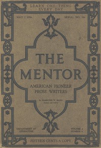 The Mentor: American Pioneer Prose Writers, by Hamilton Wright Mabie