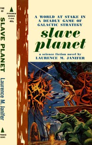 Slave Planet by Laurence M. Janifer