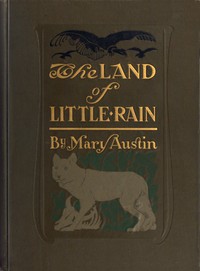 The Land of Little Rain by Mary Austin