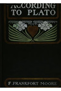 According to Plato by Frank Frankfort Moore
