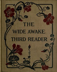 The Wide Awake Third Reader by Clara Murray