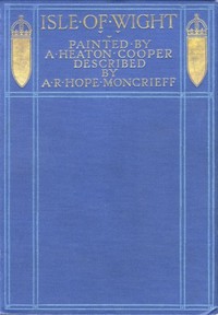 Isle of Wight by A. R. Hope Moncrieff