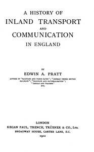 A History of Inland Transport and Communication in England by Edwin A. Pratt