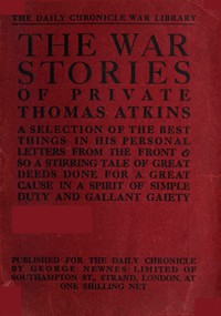 The War Stories of Private Thomas Atkins by James Milne