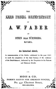 The Lead Pencil Manufactory of A. W. Faber at Stein near Nürnberg, Bavaria