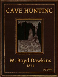 Cave Hunting by William Boyd Dawkins