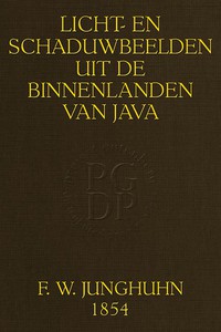 Licht- en schaduwbeelden uit de Binnenlanden van Java by Franz Wilhelm Junghuhn