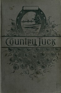Country Luck by John Habberton