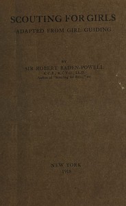 Scouting for Girls by Baden-Powell of Gilwell