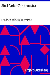 Ainsi Parlait Zarathoustra by Friedrich Wilhelm Nietzsche