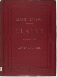 Elaine by Baron Alfred Tennyson Tennyson