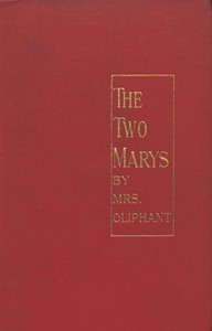The Two Marys by Mrs. Oliphant