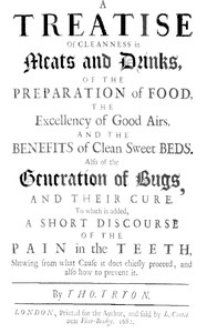 A Treatise of Cleanness in Meats and Drinks, of the Preparation of Food, by Tryon