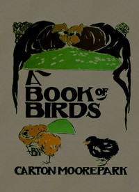 A Book of Birds by Carton Moore-Park