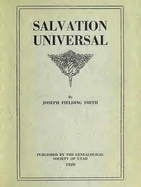 Salvation Universal by Joseph Fielding Smith