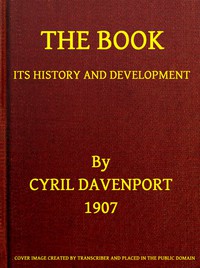 The Book: Its History and Development by Cyril Davenport