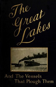 The Great Lakes by James Oliver Curwood