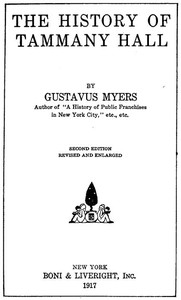 The History of Tammany Hall by Gustavus Myers